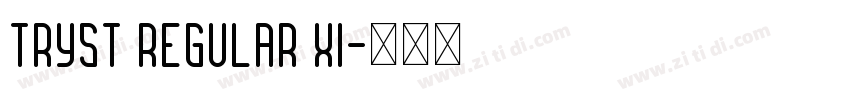Tryst Regular XI字体转换